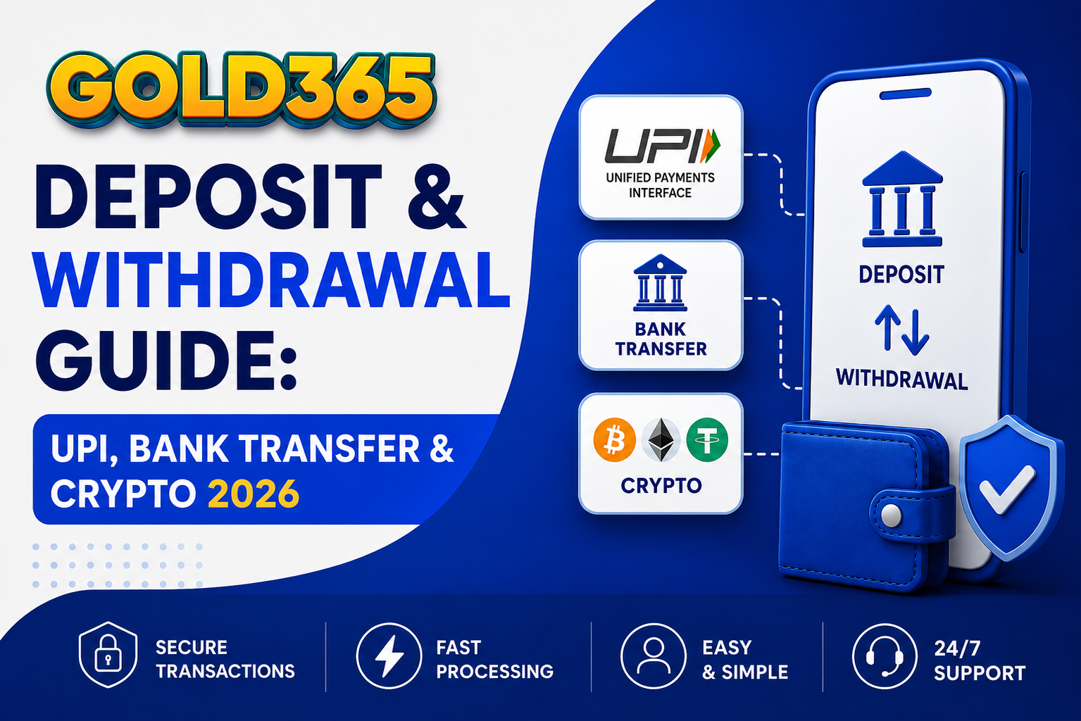 Gold365 Deposit & Withdrawal Guide: UPI, Bank Transfer & Crypto 2026