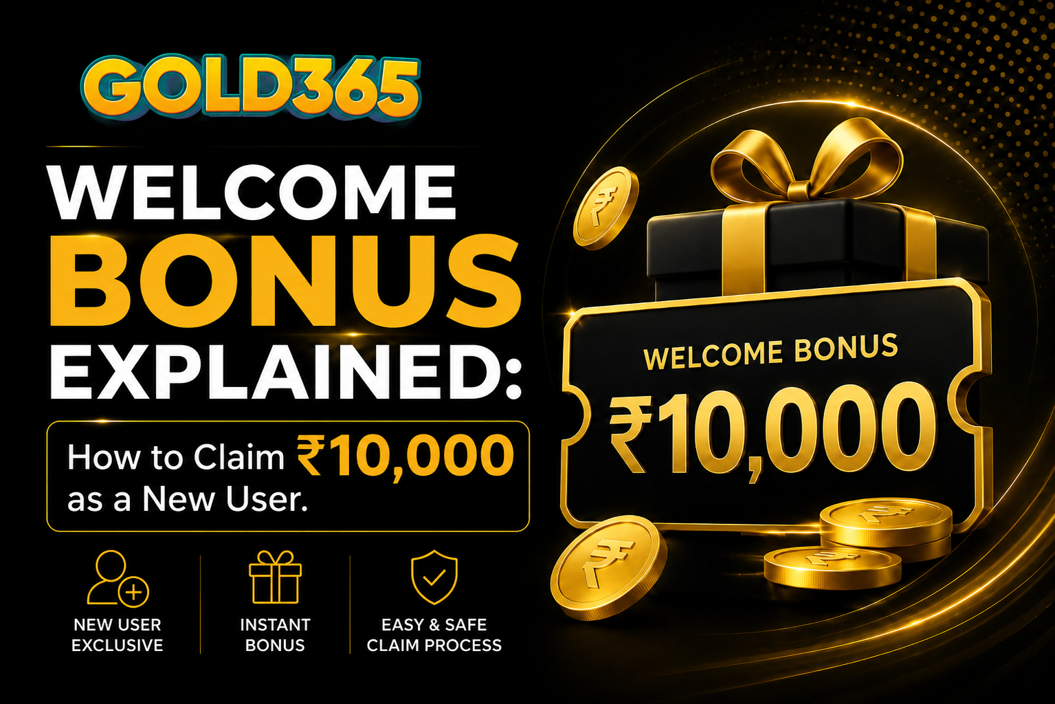 Gold365 Welcome Bonus Explained: How to Claim ₹10,000 as a New User